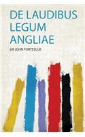 De Laudibus Legum Angliae