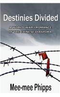 Destinies Divided