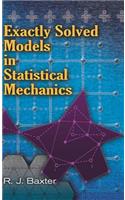 Exactly Solved Models in Statistical Mechanics
