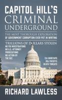 Capitol Hill's Criminal Underground