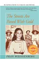 The Streets Are Paved With Gold: (English)