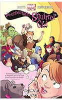 The Unbeatable Squirrel Girl 1: Squirrel Power