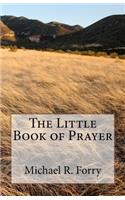 The Little Book of Prayer