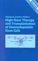 High Dose Therapy and Transplantation of Haemopoietic Stem Cells