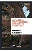 Mistakes in Writing English, and How to Avoid Them