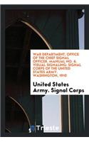 Visual Signaling, Signal Corps, United States Army, 1910