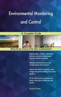 Environmental Monitoring and Control A Complete Guide