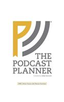 The Podcast Planner