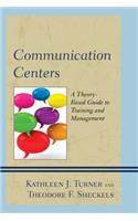 Communication Centers