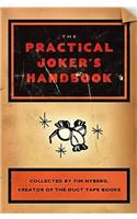 The Practical Joker's Handbook