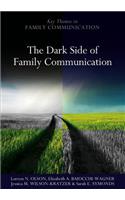 Dark Side of Family Communication