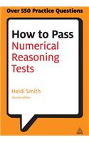 How to Pass Numerical Reasoning Tests: A Step-by-Step Guide to Learning Key Numeracy Skills(Testing Series)