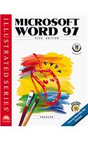 Microsoft Word 97 Illustrated Plus Edition