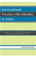 International Treaties (Mu'ahadat) in Islam