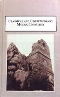Classical and Contemporary Mythic Identities