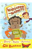 Margarine and Marbles