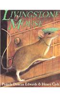 Livingstone Mouse