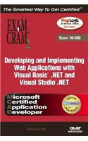 Developing and Implementing Web Applications with Visual Basic .Net and Visual Studio .Net