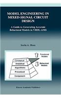 Model Engineering in Mixed-Signal Circuit Design: A Guide to Generating Accurate Behavioral Models in Vhdl-Ams