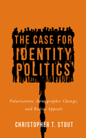 Case for Identity Politics