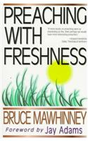 Preaching with Freshness