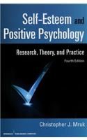 Self-Esteem and Positive Psychology
