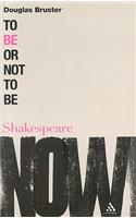 To Be or Not to Be