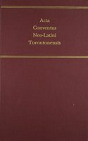 ACTA Conventus Neo-Latini Torontanensis: Proceedings of the Seventh International Congress of Neo-Latin Studies