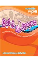 Get in the Groove
