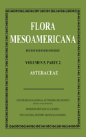 Flora Mesoamericana: Volumen 5, Parte 2: Asteraceae