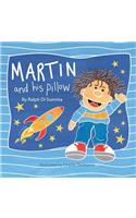 Martin and His Pillow