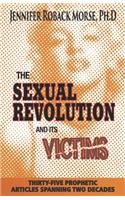 Sexual Revolution and Its Victims