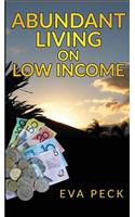 Abundant Living on Low Income