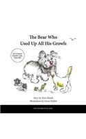Bear Who Used Up All His Growls