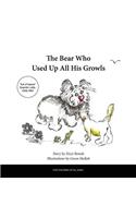 The Bear Who Used Up All His Growls