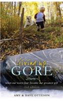 Giving Up Gore - 2nd edition