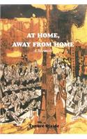 At Home, Away from Home: A Memoir
