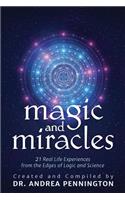 Magic and Miracles