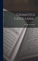 Gramática Castellana...