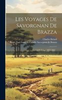 Les Voyages De Savorgnan De Brazza