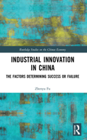 Industrial Innovation in China