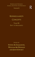 Volume 15, Tome III: Kierkegaard's Concepts