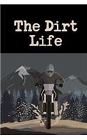 The Dirt Life