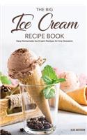The Big Ice Cream Recipe Book