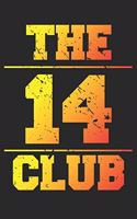The 14 Club