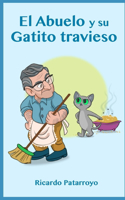 Abuelo Y Su Gatito Travieso