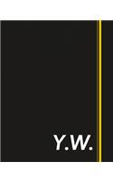 Y.W.: Classic Monogram Lined Notebook Personalized With Two Initials - Matte Softcover Professional Style Paperback Journal Perfect Gift for Men and Women