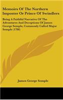 Memoirs Of The Northern Imposter Or Prince Of Swindlers