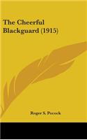 The Cheerful Blackguard (1915)