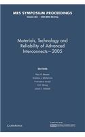 Materials, Technology and Reliability for Advanced Interconnects 2005: Volume 863